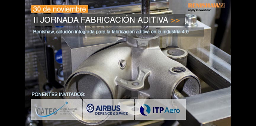 II Jornada de Fabricación Aditiva RENISHAW