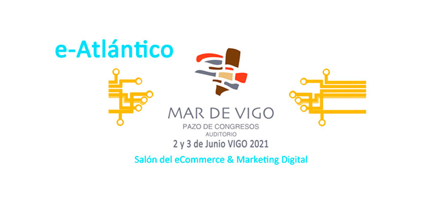 e-Atlántico Salón del eCommerce & Marketing Digital
