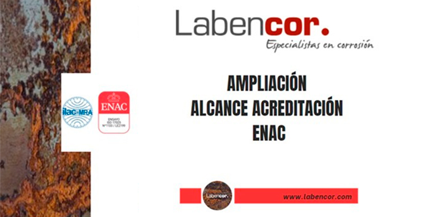 LABENCOR amplía el alcance de acreditación ENAC para sus ensayos de corrosión